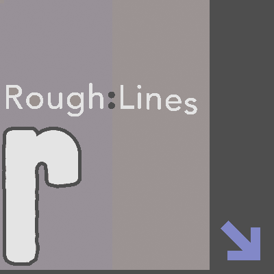 Rough:Lines